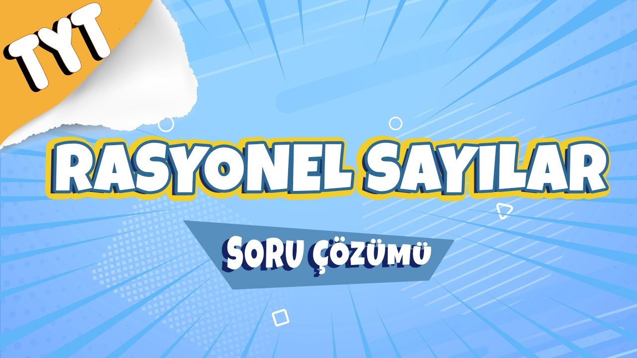Rasyonel Sayılar Soru Çözümü | 2022 #hedefekoş