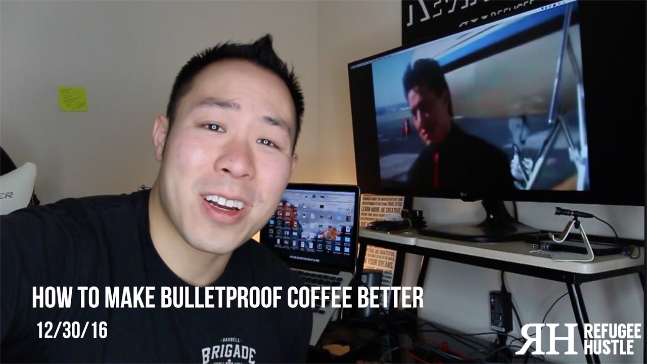 HOW TO MAKE BULLETPROOF COFFEE BETTER