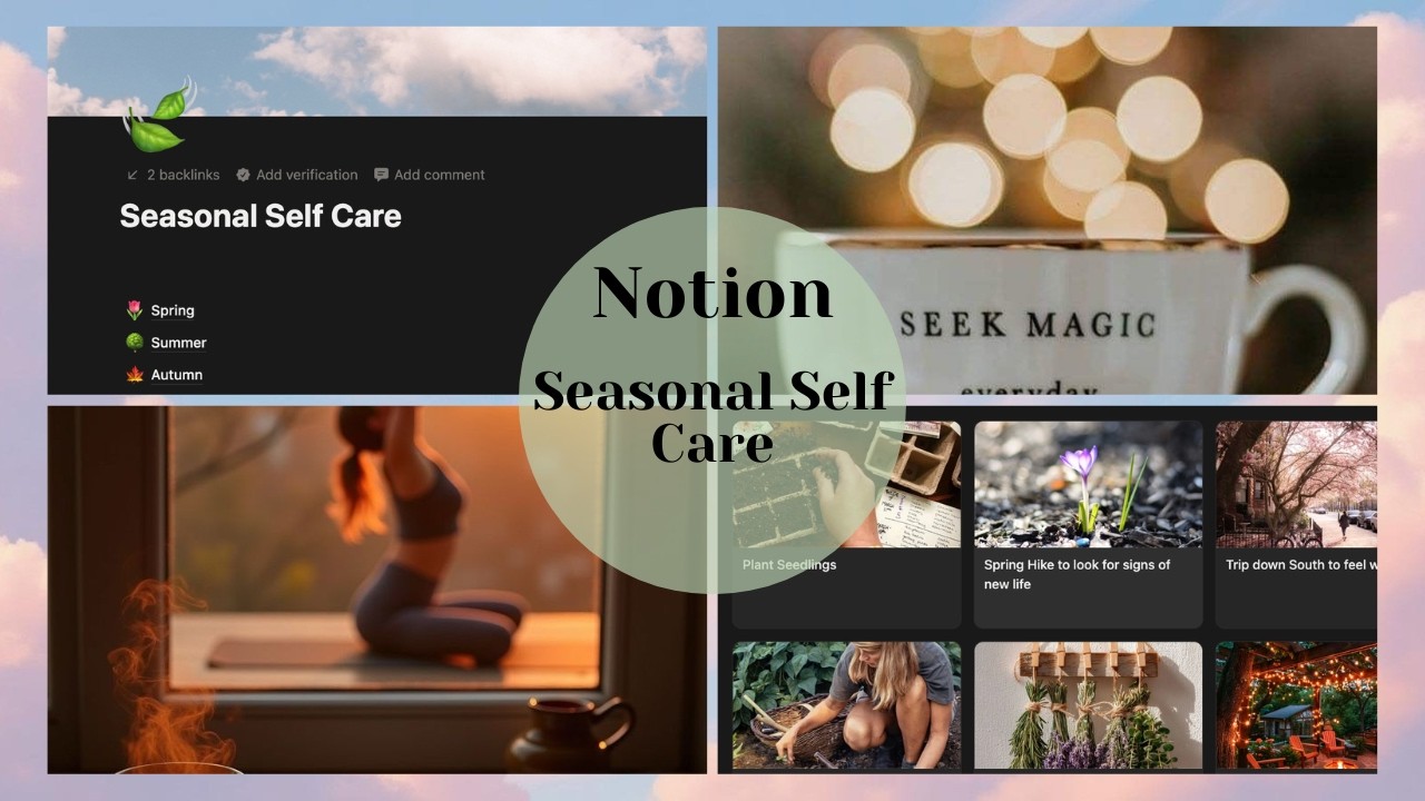 Seasonal Self Care Notion Guide