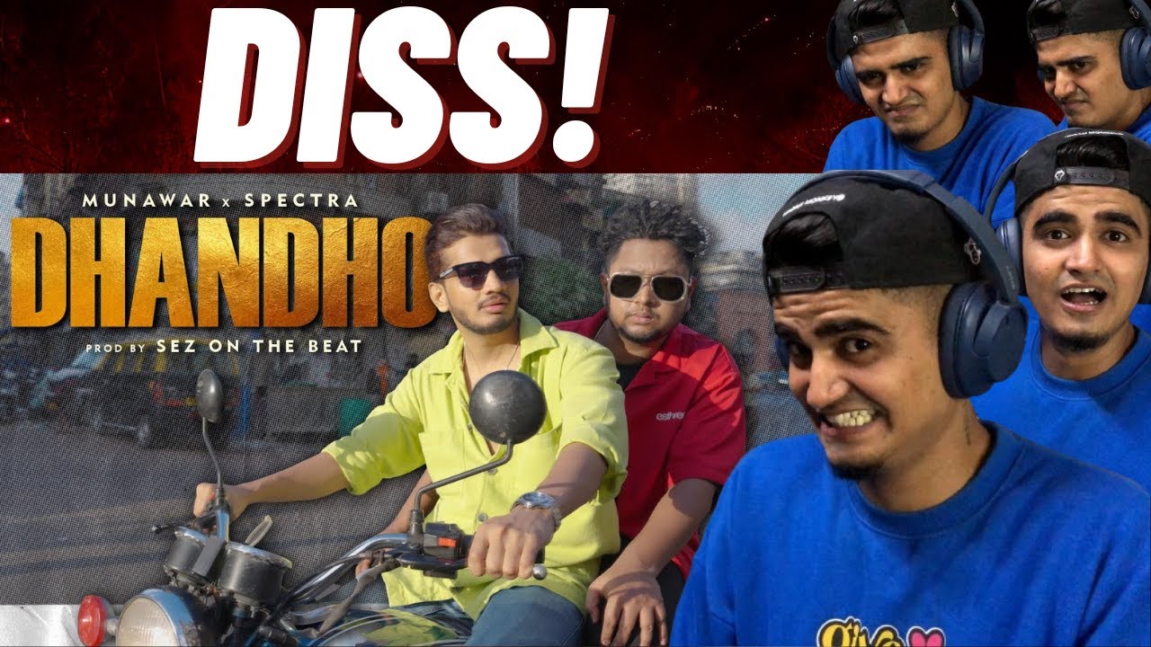 Dhandho - Munawar x Spectra | Official Music Video | Sez On The Beat | REACTION!!!!