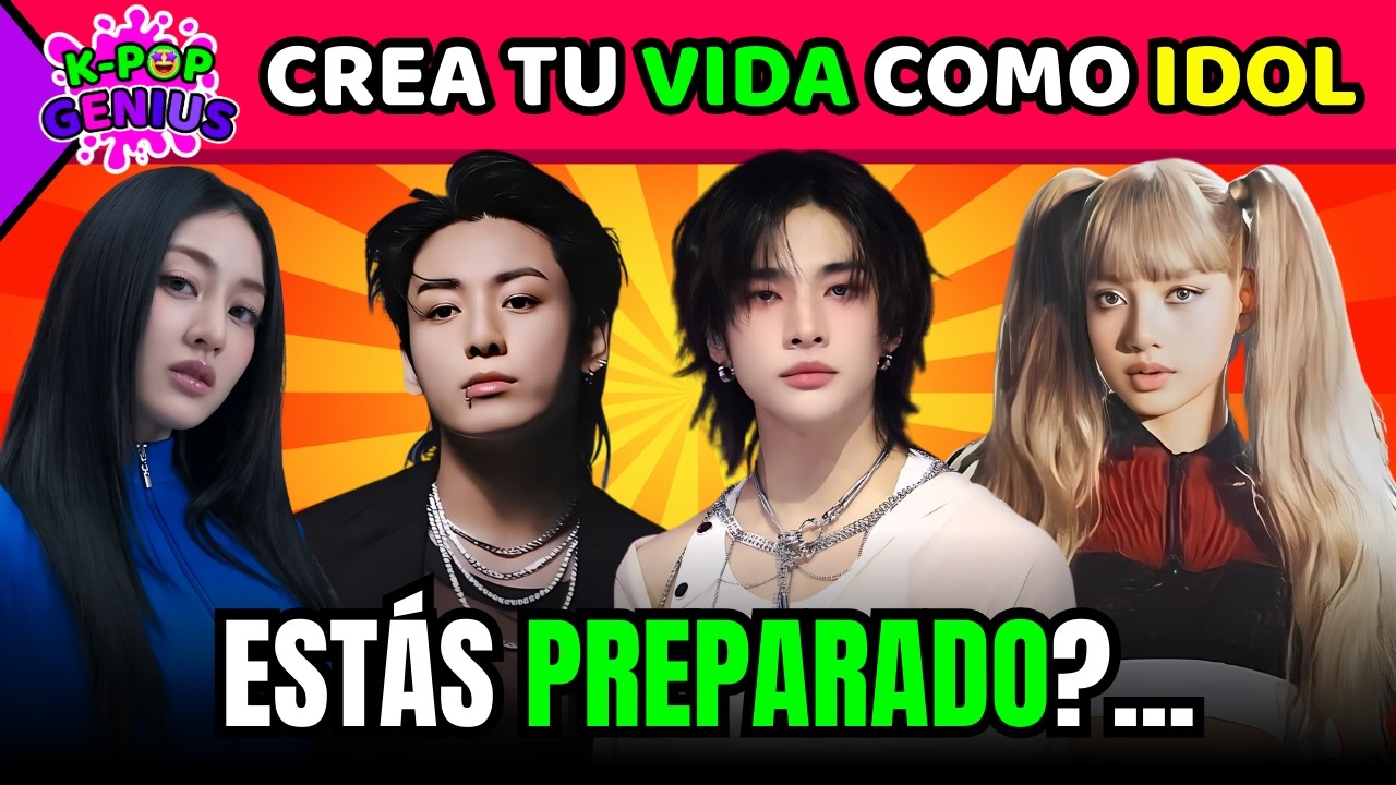CREA TU VIDA COMO UN VERDADERO IDOL ❤️‍🔥​😉 ¿ESTÁS PREPARADO? / TRIVIA K-POP