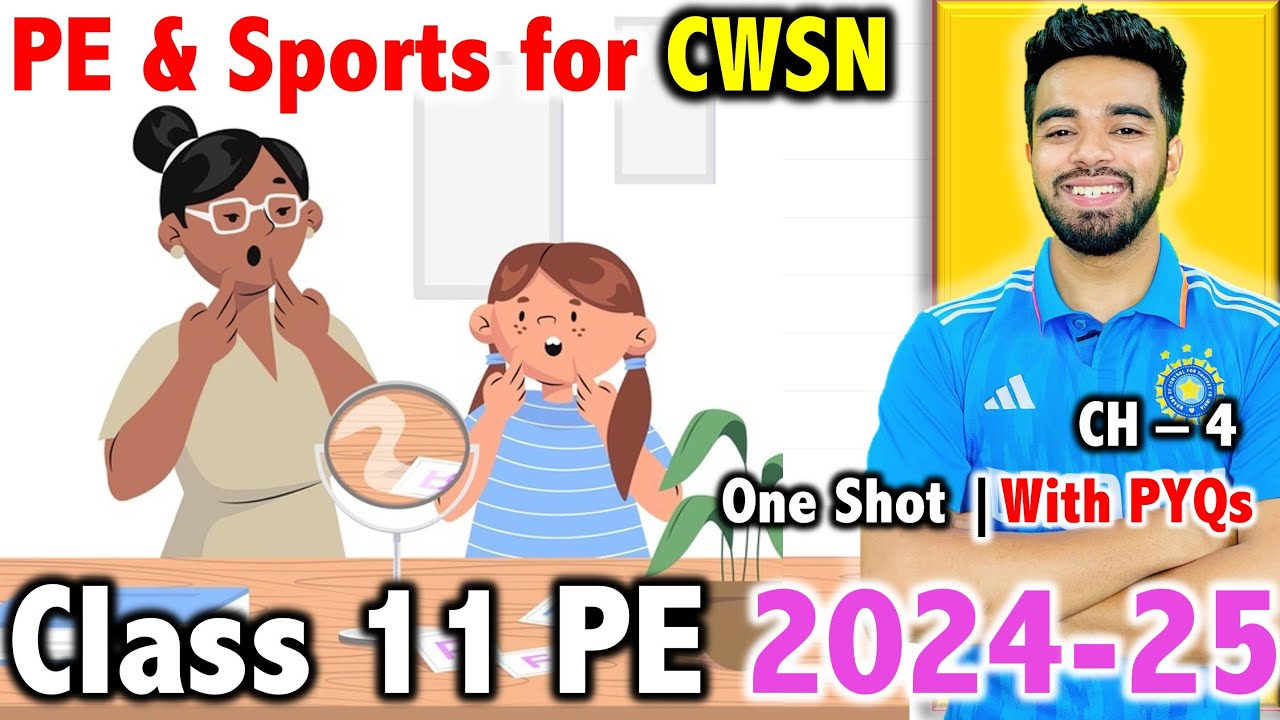 Physical Education and Sports for CWSN | Unit - 4 | Class 11 | FREE Notes with Imp Question 🔥