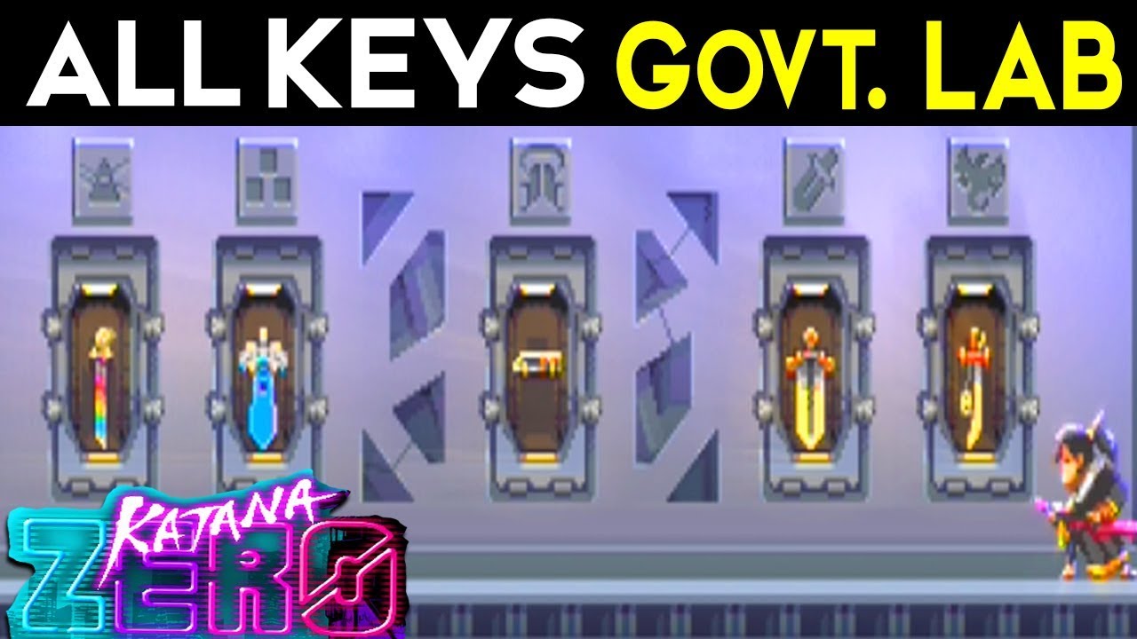Katana ZERO: ALL KEY Locations / Govt. LAB Unlock All Doors
