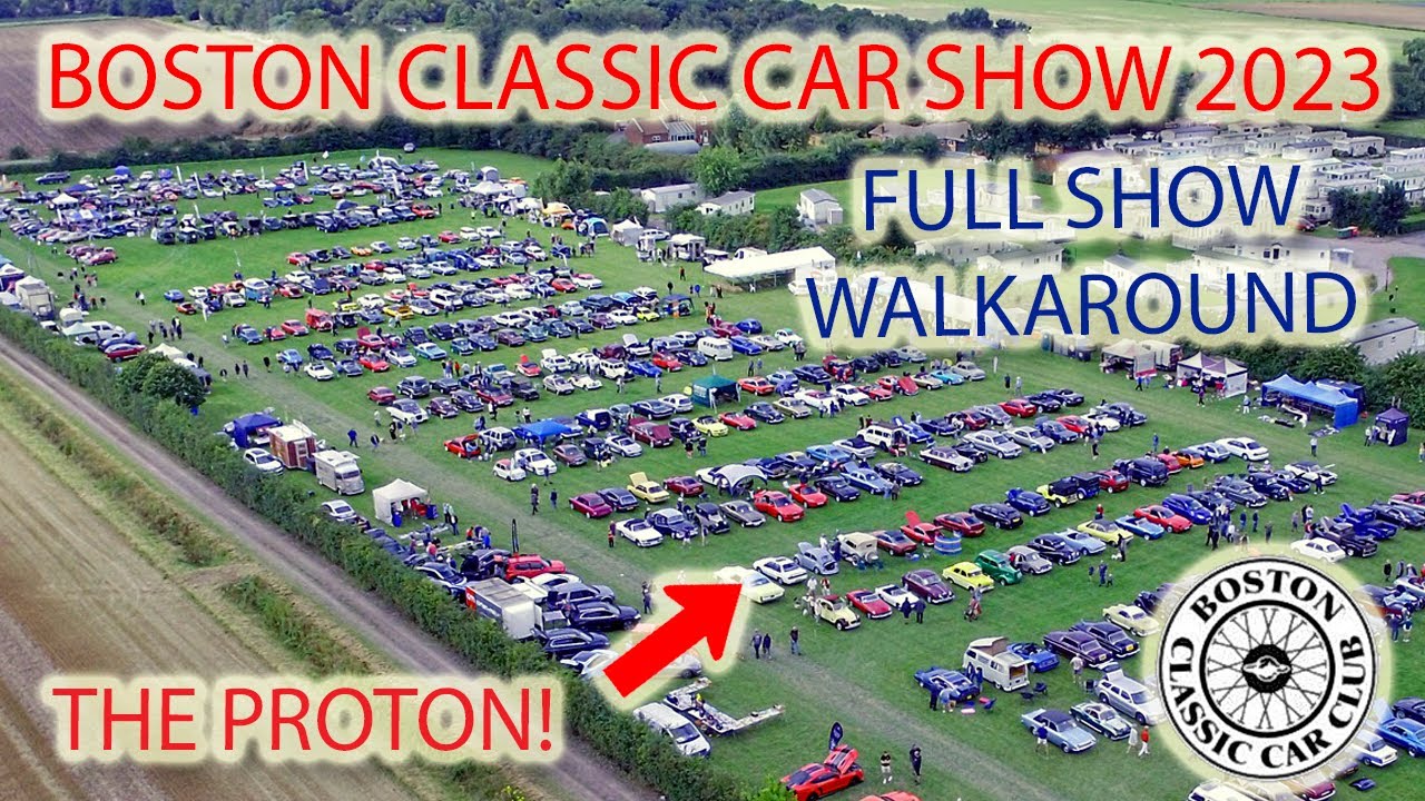 Boston Classic Car Show 2023 - Full Show - I Took A Proton Saga Iswara