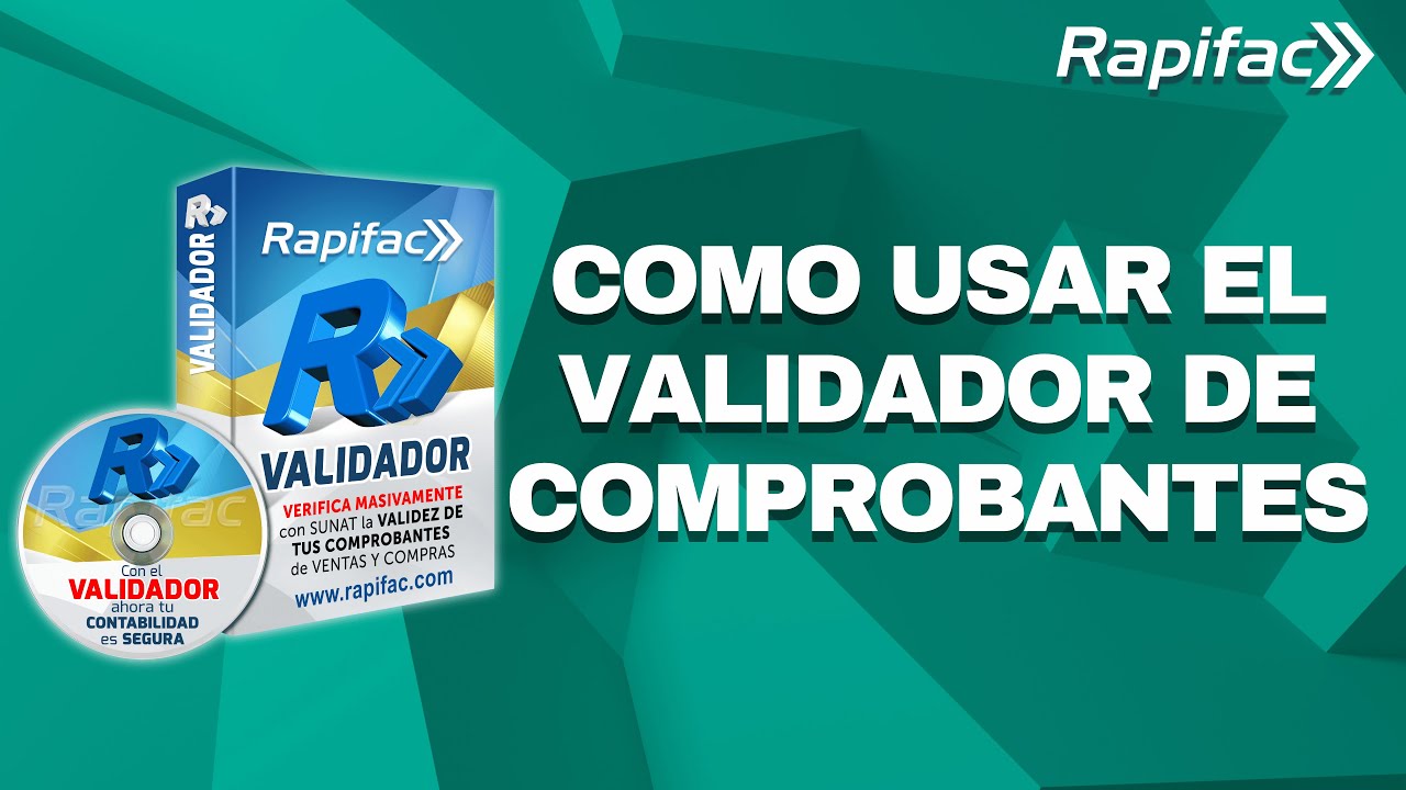 COMO USAR EL VALIDADOR DE COMPROBANTES | #RAPIFAC