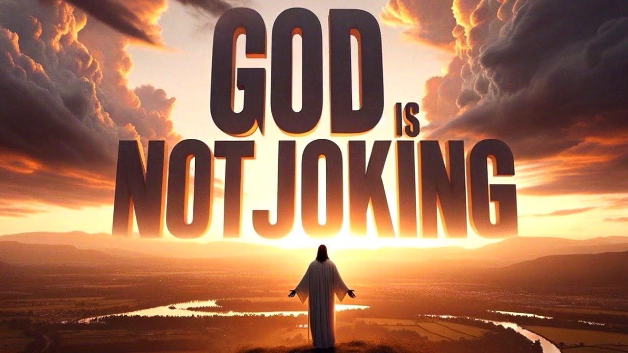 GOD IS NOT JOKING - DON'T IGNORE THIS | God Helps