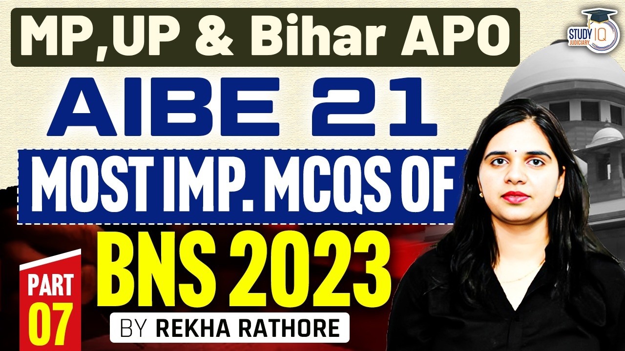 Bharatiya Nyaya Sanhita 2023 | Mpadpo, Up apo, Bihar APO and AIBE | Most Imp. Mcqs of BNS