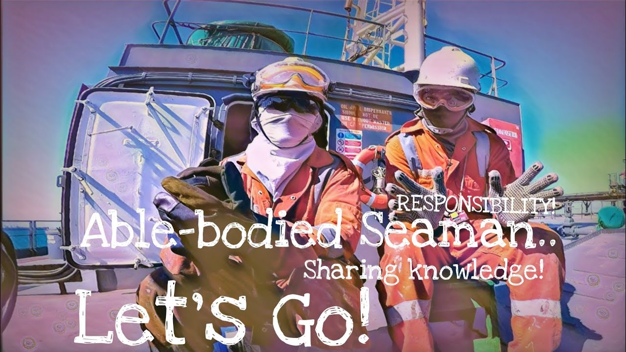 Responsibility ‼️ ng  AB-ABLE-BODIED SEAMAN SA TANKER. sharing all experience... with partner AB...
