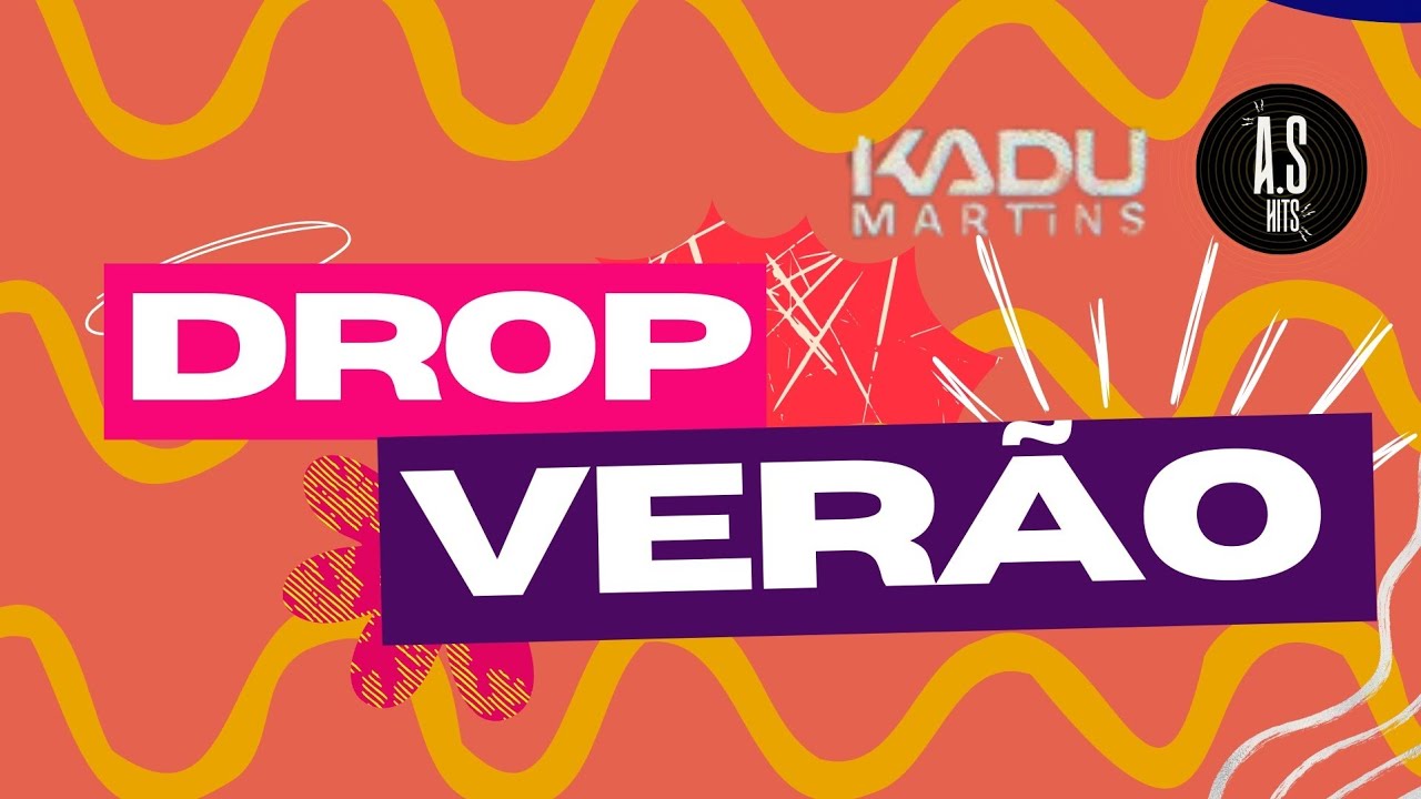 Kadu Martins - Drop Verão 