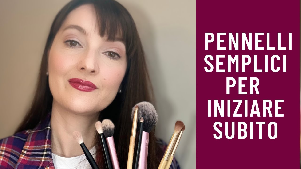 Quali pennelli scegliere se sei una principiante over 40