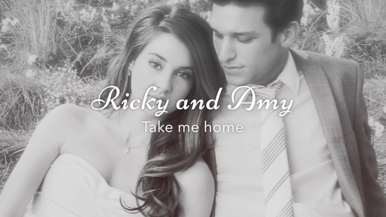 ricky & amy | take me home