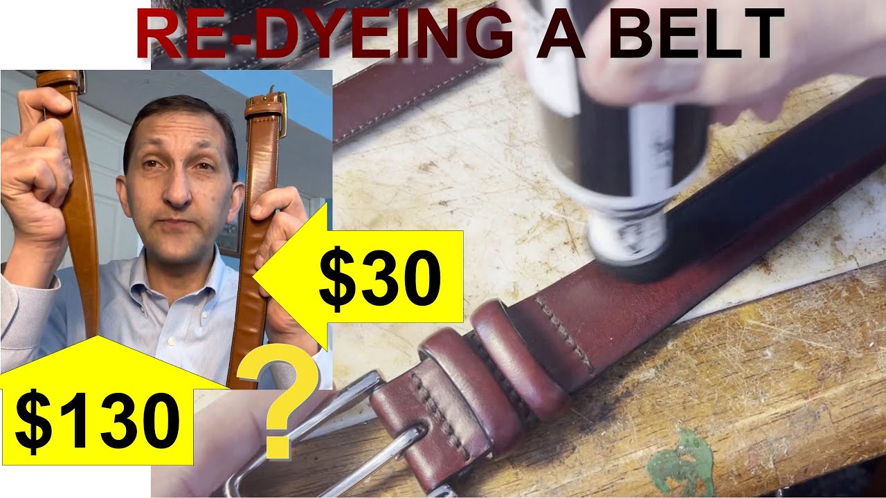 How to Dye a Belt | How to spot High Quality Leather?