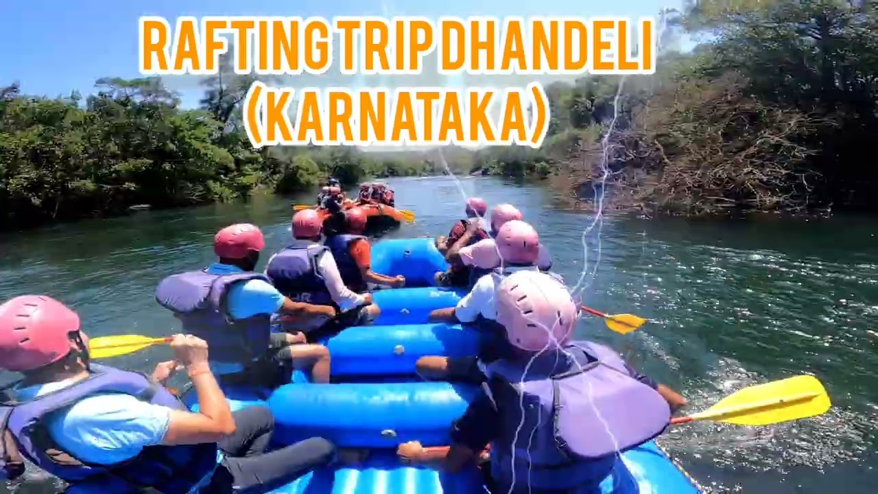 Dandeli Rafting.(Karnataka)
