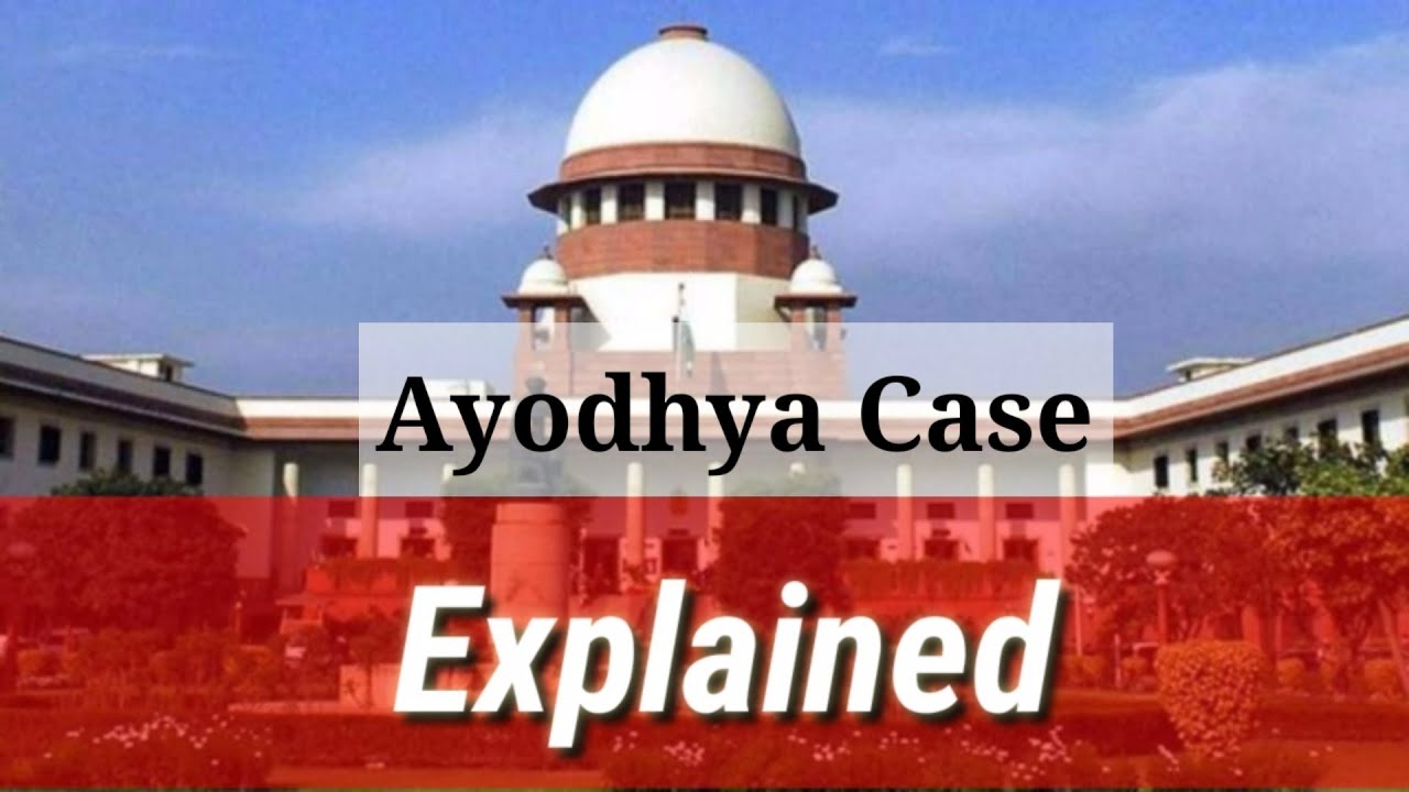 Ayodhya case explained (easy) . SC verdict