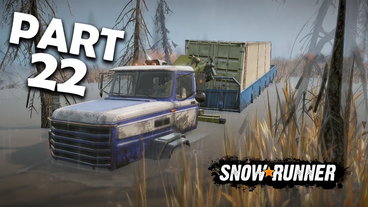 Transporting a huge container through the RIVER #SnowRunner Gameplay Walkthrough Part 22