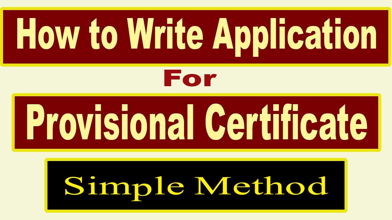 How to Write Application for Provisional Certificate in English (Graduation Certificate in English )