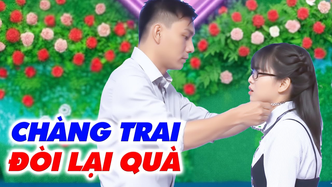 Chàng trai bước qua ĐÒI LẠI DÂY CHUYỀN trên cổ bạn gái ông mai bà mối RÉT RUN HOẢNG SỢ - Hẹn Hò QL