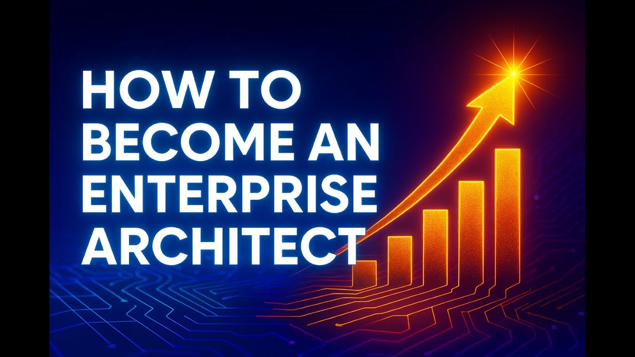How to become an Enterprise Architect