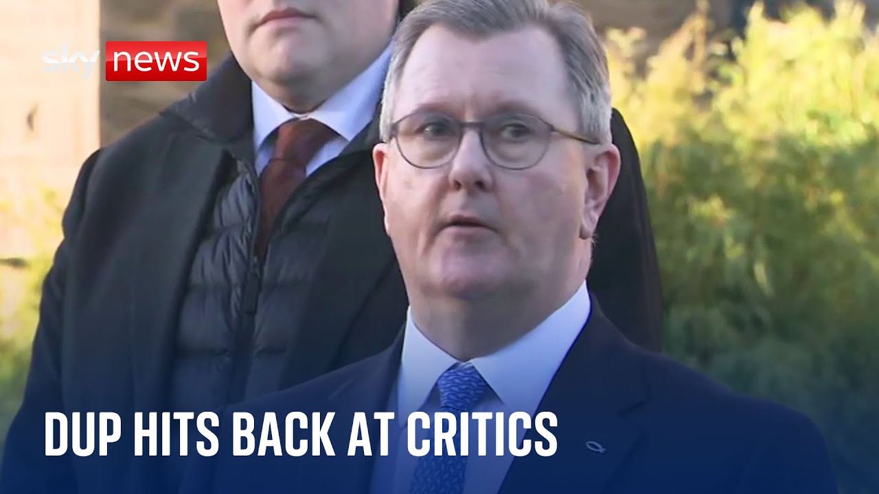 N Ireland: DUP urges critics to analyse deal before dismissing it