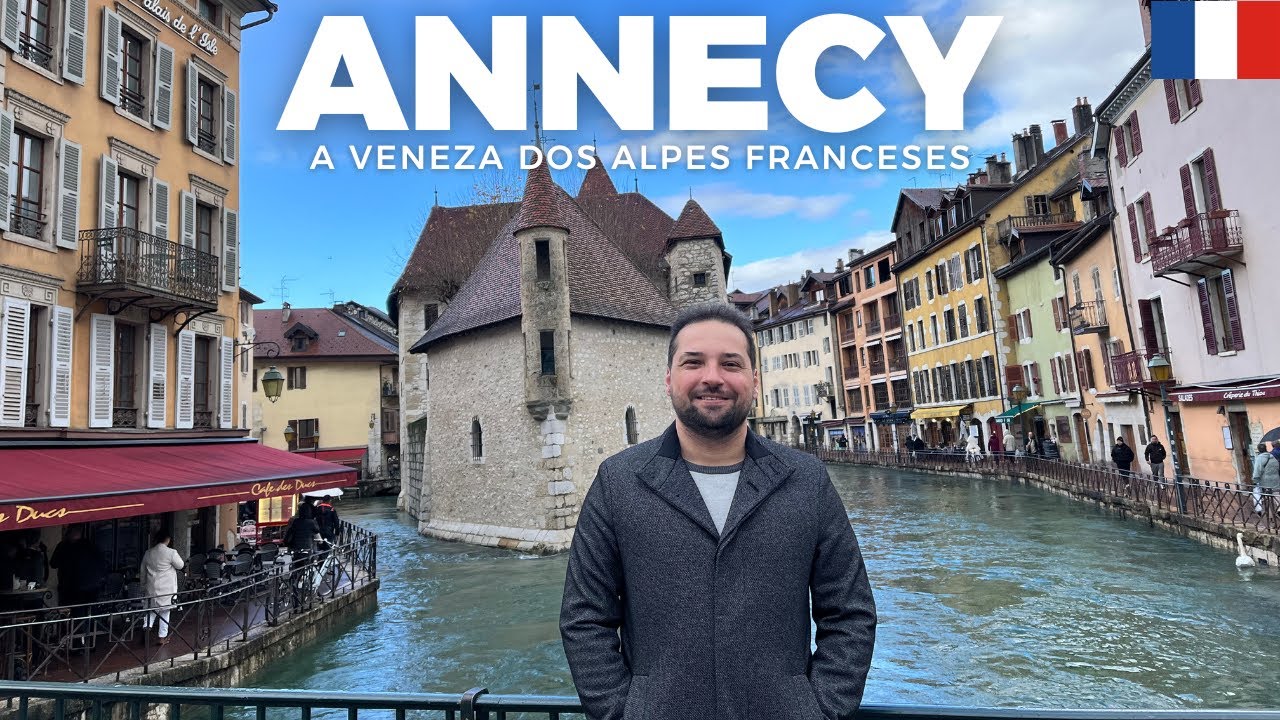 Annecy: Conheça essa charmosa vila medieval | Porta de entrada para os Alpes Franceses | Viaja Rafa