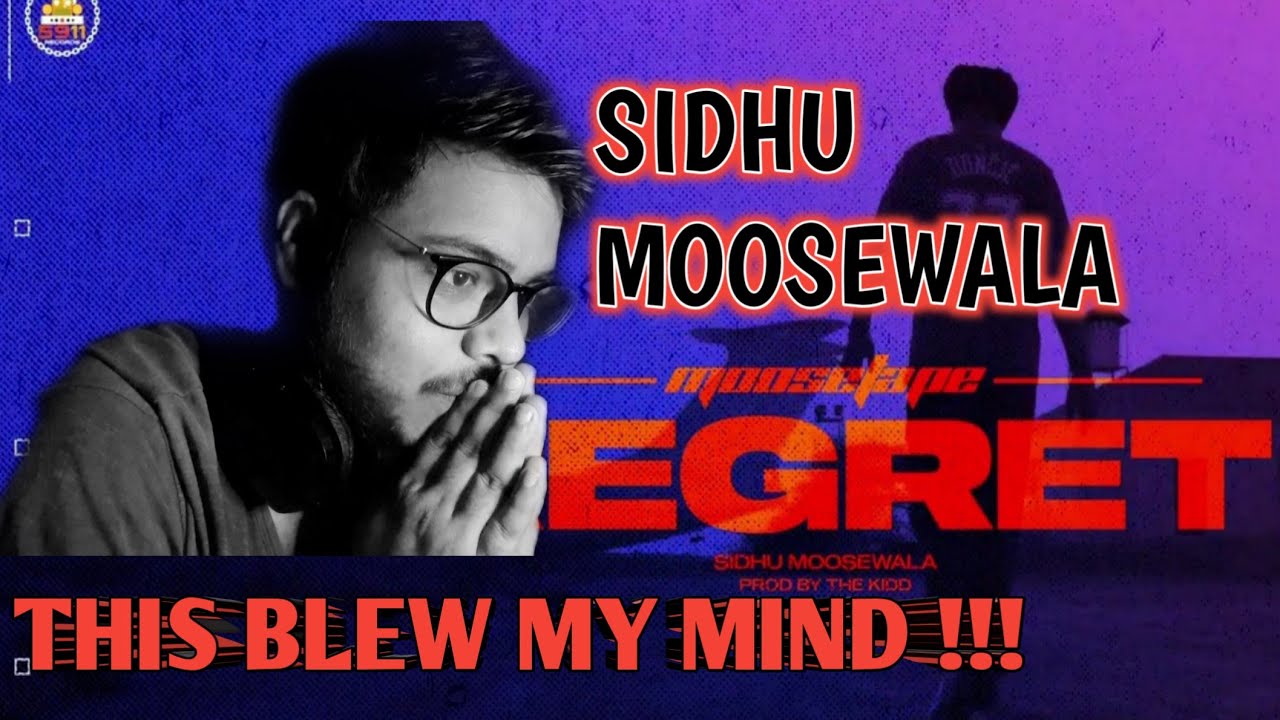 REGRET (REACTION!!) - SIDHU MOOSEWALA - THE KIDD