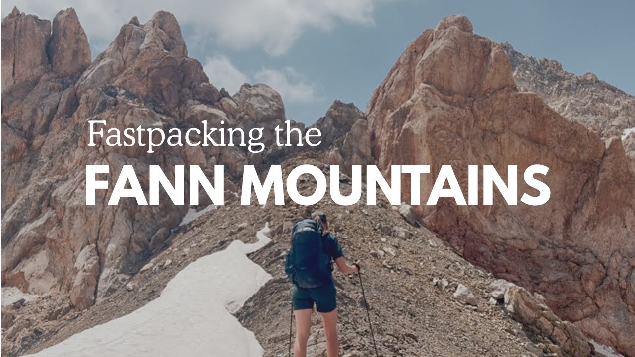 Fastpacking the Fann Mountains in Tajikistan