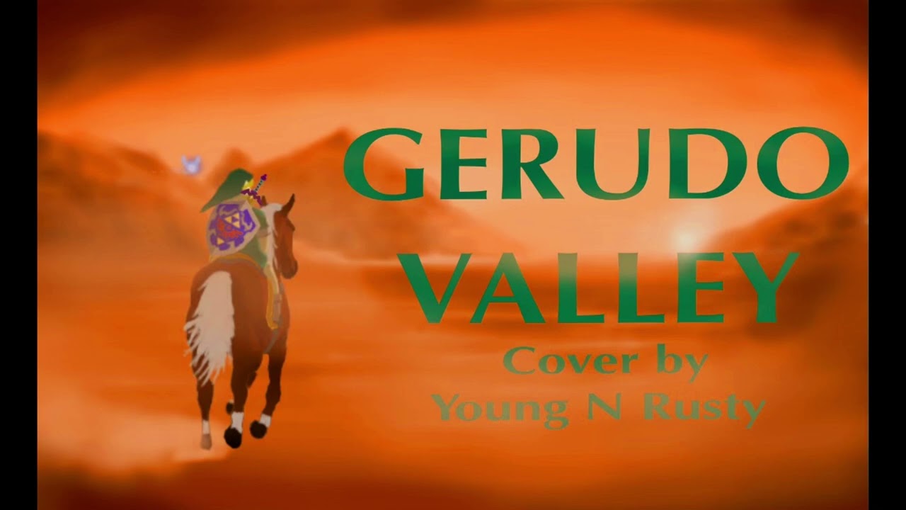 Gerudo Valley (Y'N'R COVER)