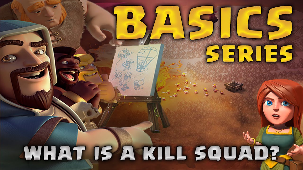 Whats a Kill Squad | Basics Guide | Clash of Clans