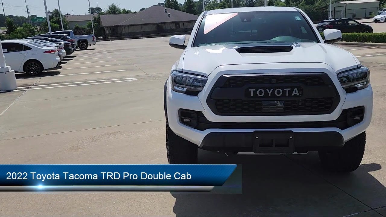 2022 Toyota Tacoma TRD Pro Double Cab Shreveport  Mt. Pleasant  Longview  Tyler  Hot Springs