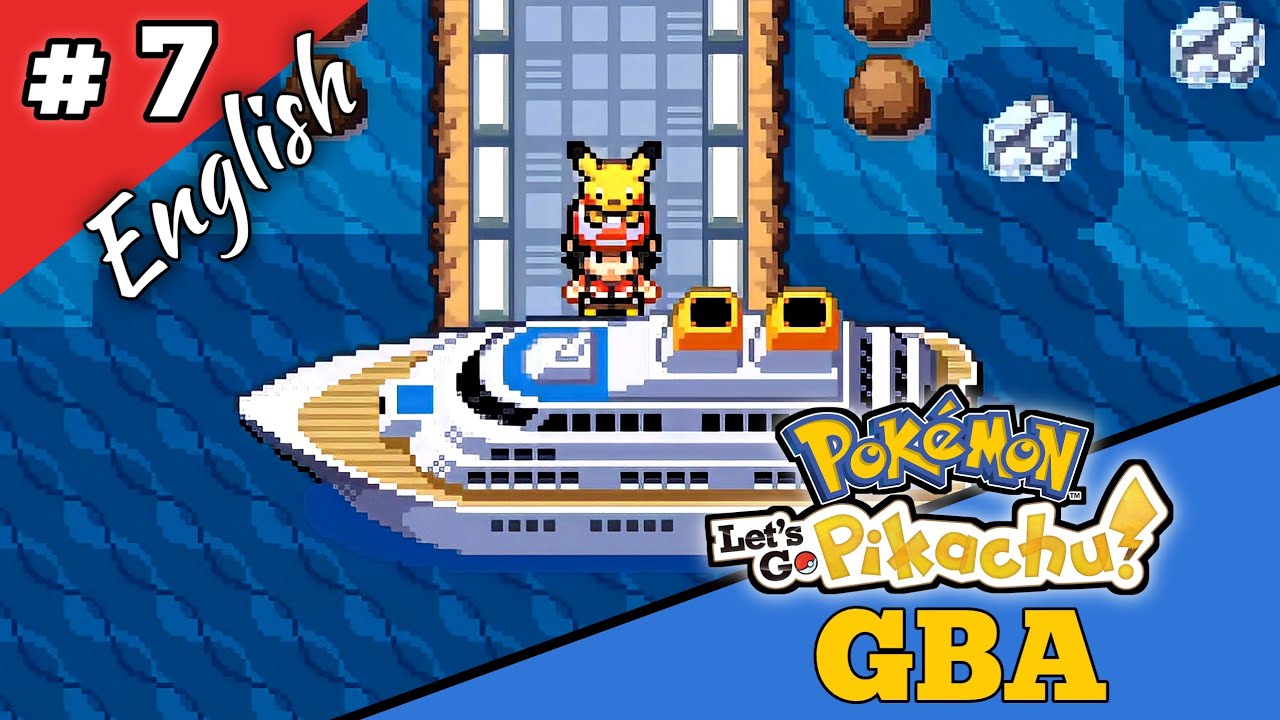Pokemon Let's Go Pikachu GBA English Walkthrough 7 | S.S. Anne Ship | Obtain HM Cut