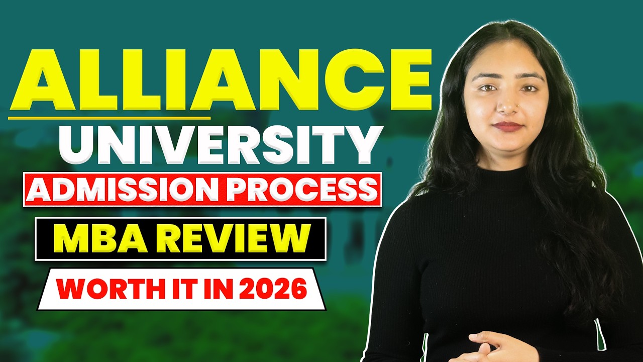 Alliance University Bangalore MBA Review | Cutoff, Fees & Packages | Admission Process & Placements