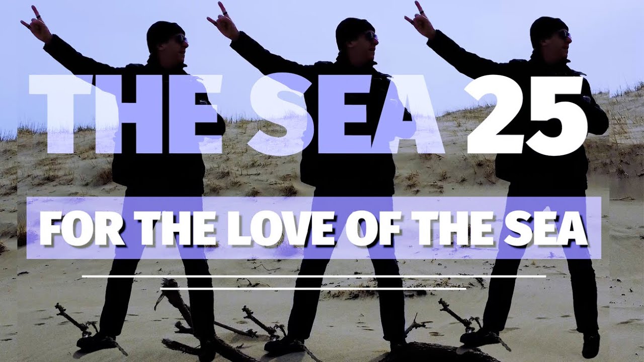 Mink Rockmoore - The Sea 25 For The Love Of The Sea