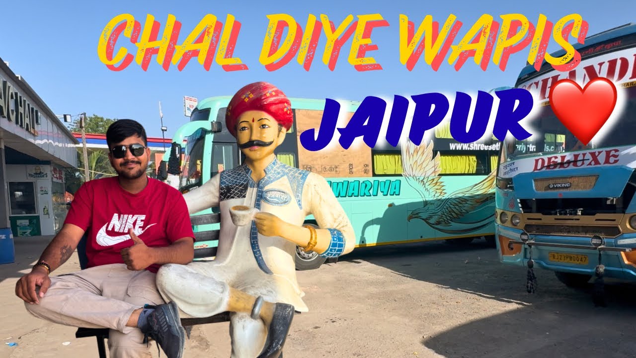 Chal Diye Wapis Jaipur ❤️ | Bus Journey Vlog | 
