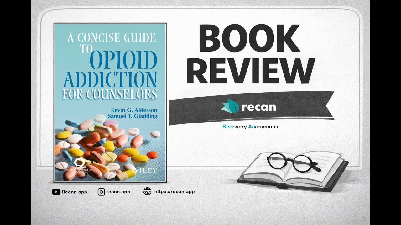 A Concise Guide to Opioid Addiction for Counselors