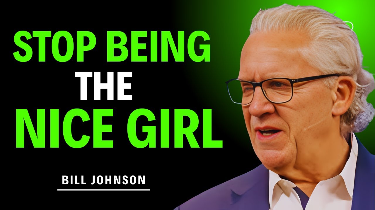 Stop Being the 'Good Girl' - That's Why They Don't Respect You || Bill Johnson