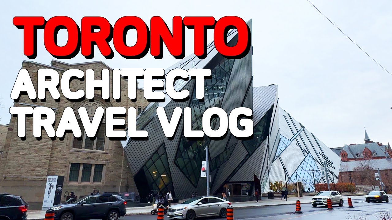 Toronto | Architect's Travel Vlog | 3-day walking tour