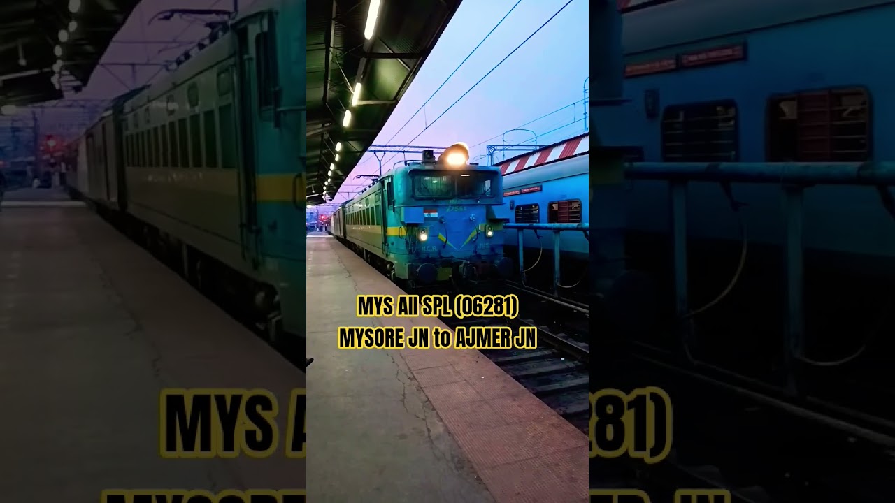 MYS AII SPL (06281)MYSORE JN to AJMER JN 