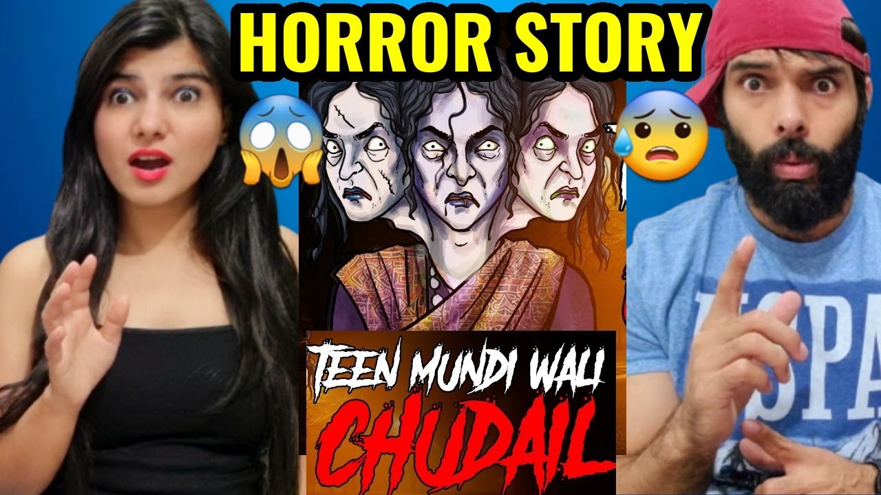 Teen Mundi Wali Chudail 😱🔥| True Horror Stories | Short Horror Movie | Reaction Video !!