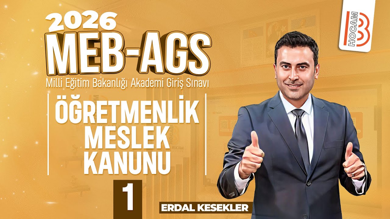7) MEB - AGS / Mevzuat - Öğretmenlik Meslek Kanunu 1 - Erdal KESEKLER - 2026