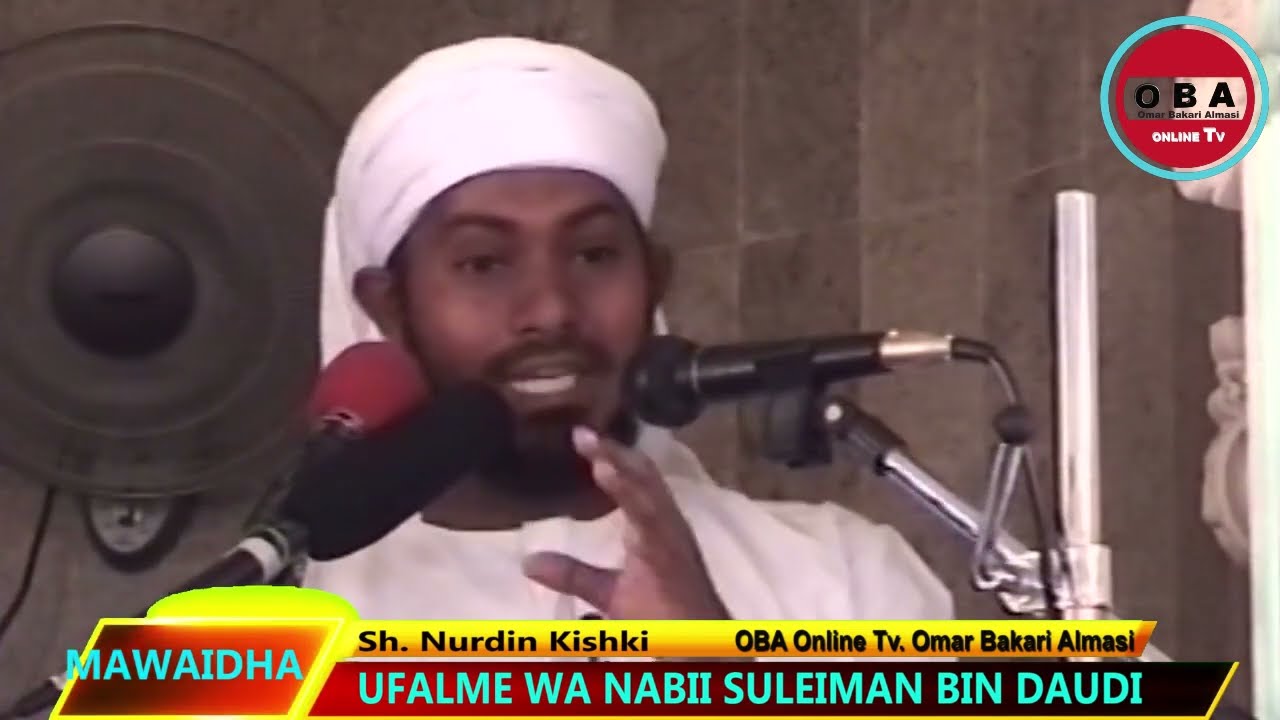 Ufalme wa Nabii Suleiman bin Daudi. Sh. Nurdin Kishki