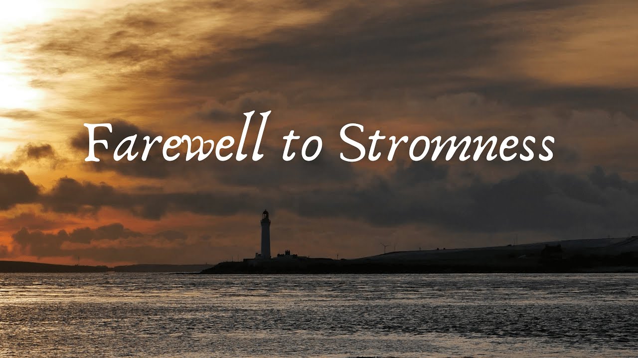 Farewell to Stromness