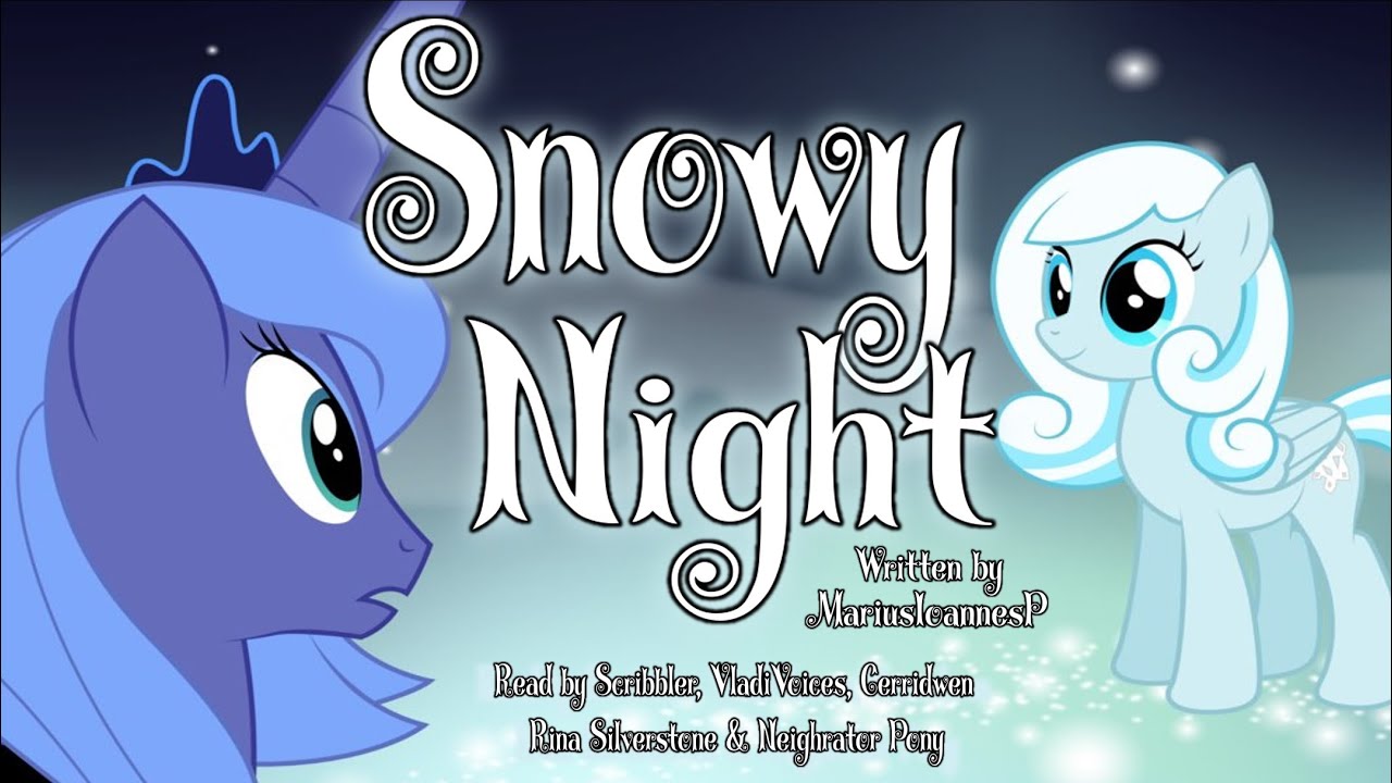Pony Tales [MLP Fanfic Reading] 'Snowy Night' by MariusIoannesP (sadfic)