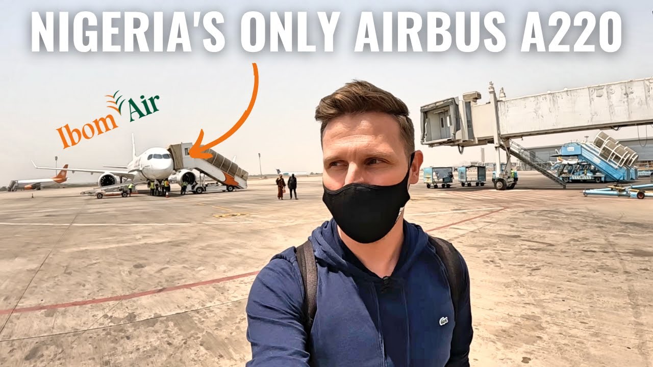 ЕДИНСТВЕННЫЙ В НИГЕРИИ AIRBUS A220 - ГРЯЗНЫЙ IBOM AIR в АБУДЖУ!