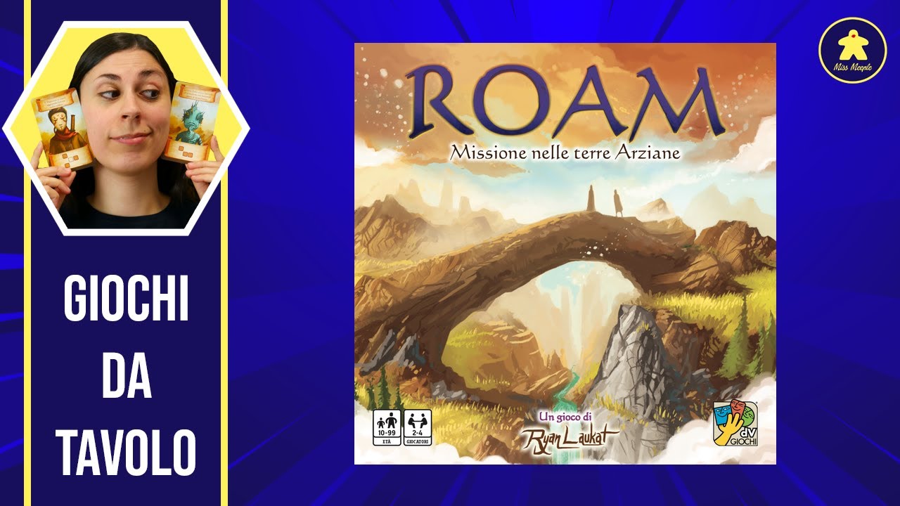 ROAM (con Le Plance Gemmate) - Gioco da Tavolo in un mondo fantastico - Tutorial 109