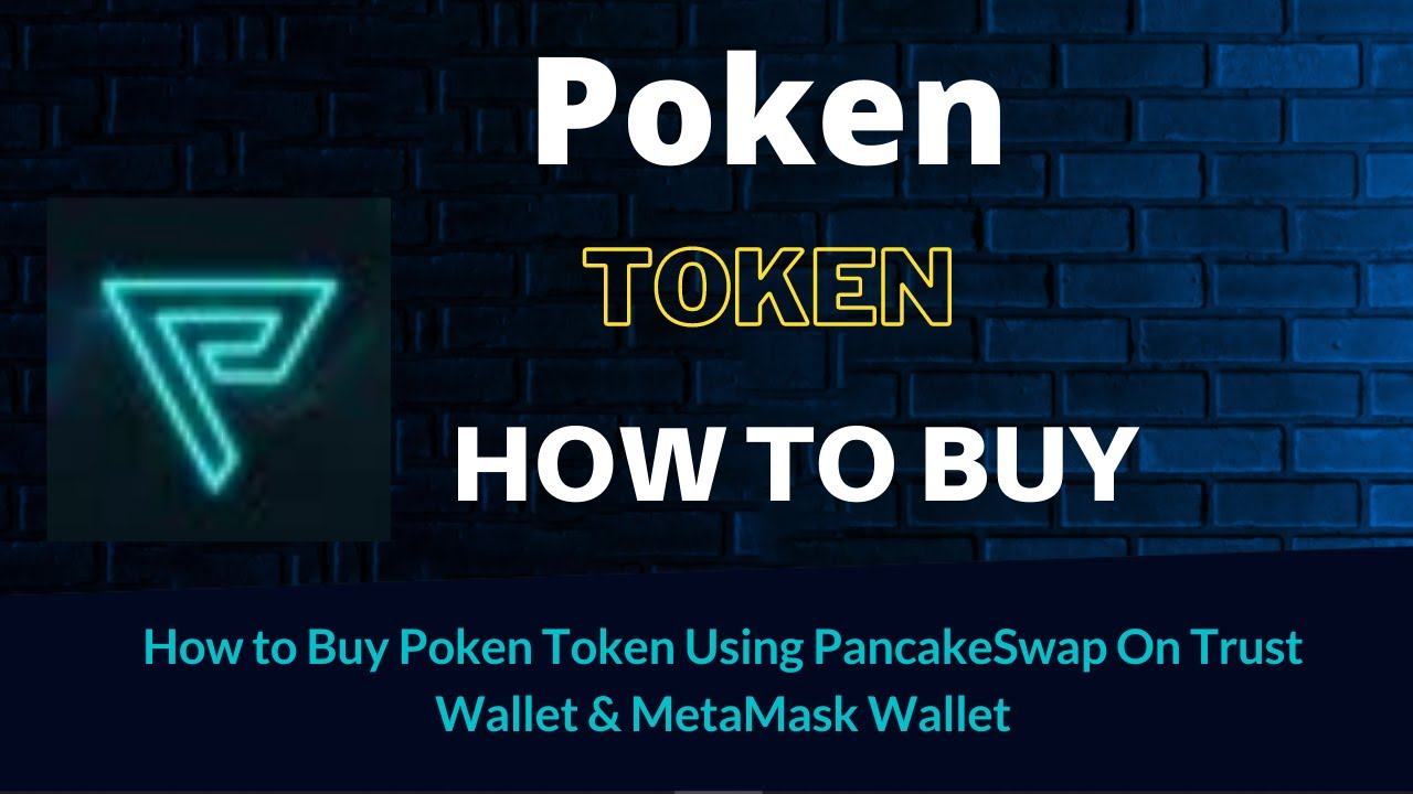 How to Buy Poken Token (PKN) Using PancakeSwap On Trust Wallet OR MetaMask Wallet