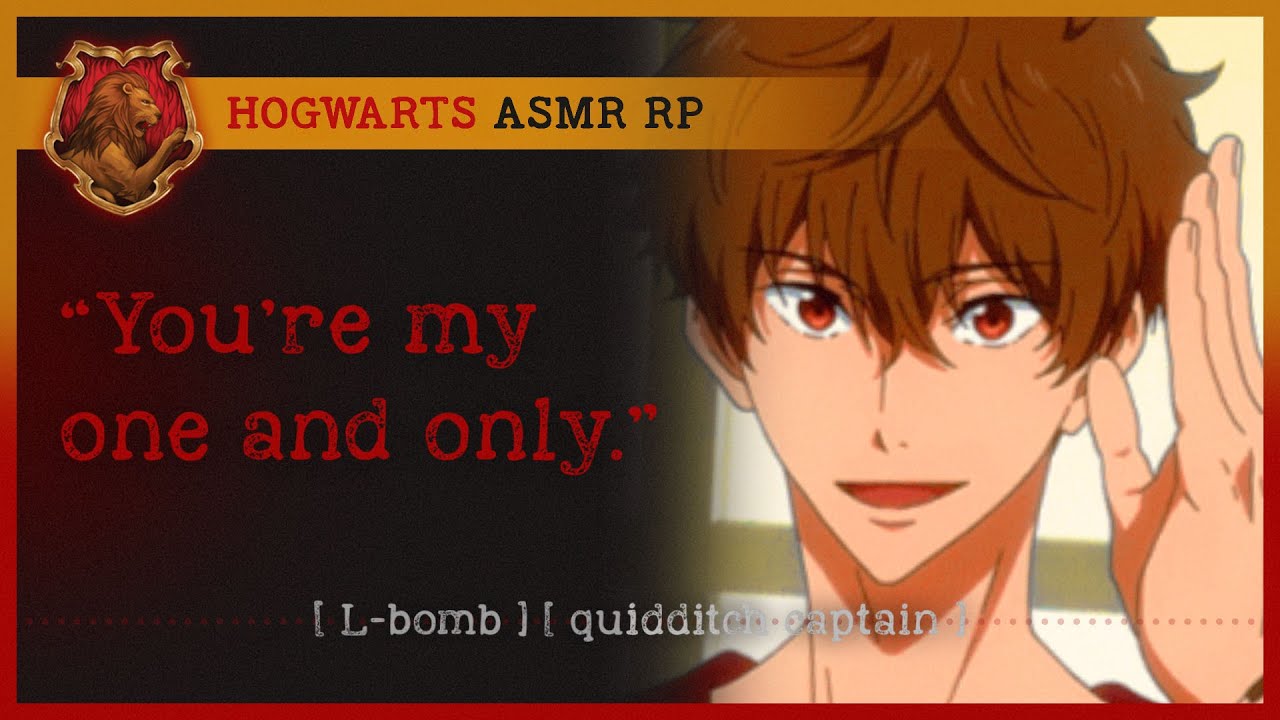 Popular Gryffindor boyfriend comforts your jealousy (ASMR RP M4A) 🦁 [L-bomb] [quidditch captain]