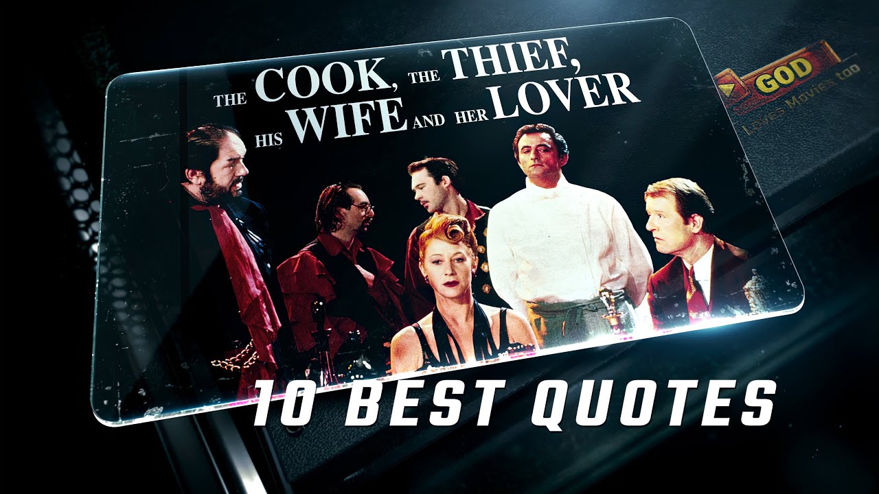 The Cook, the Thief, His Wife & Her Lover 1989 | 10 Best Quotes