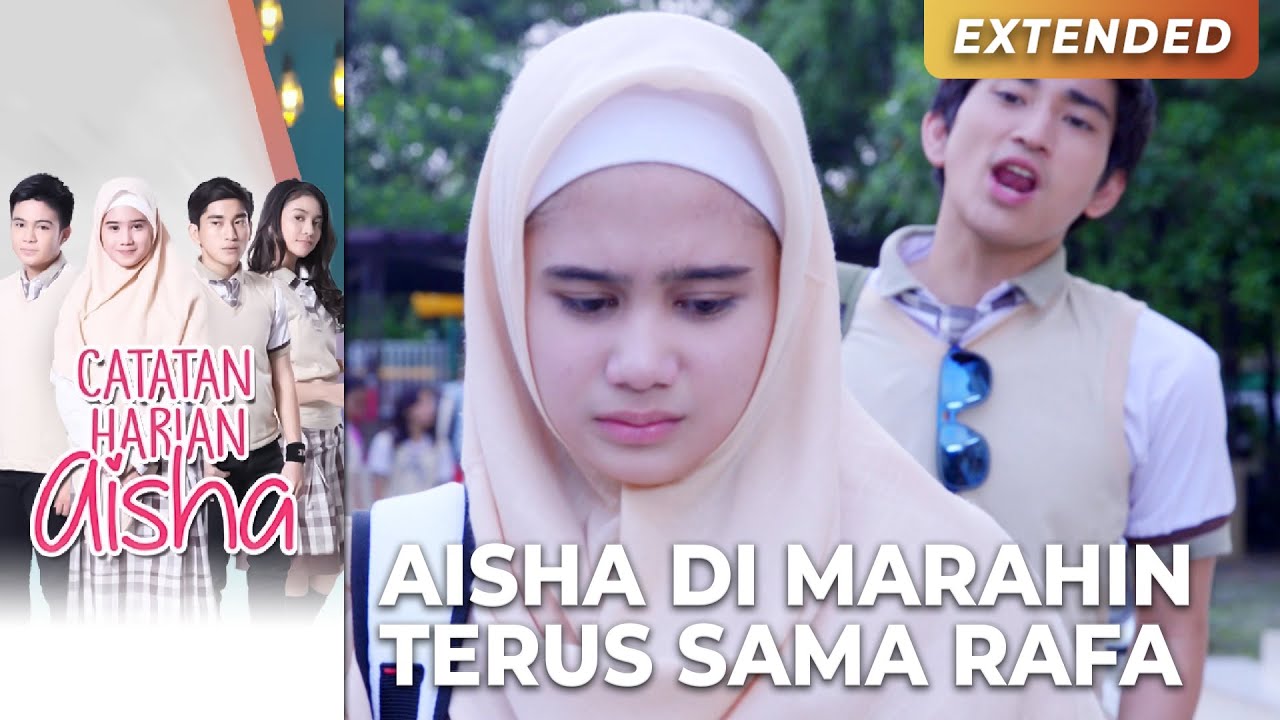 TEGA BANGET!! Rafa Marahi Aisha Sampai Nangis | CATATAN HARIAN AISHA | Eps 1-2 (6/7)