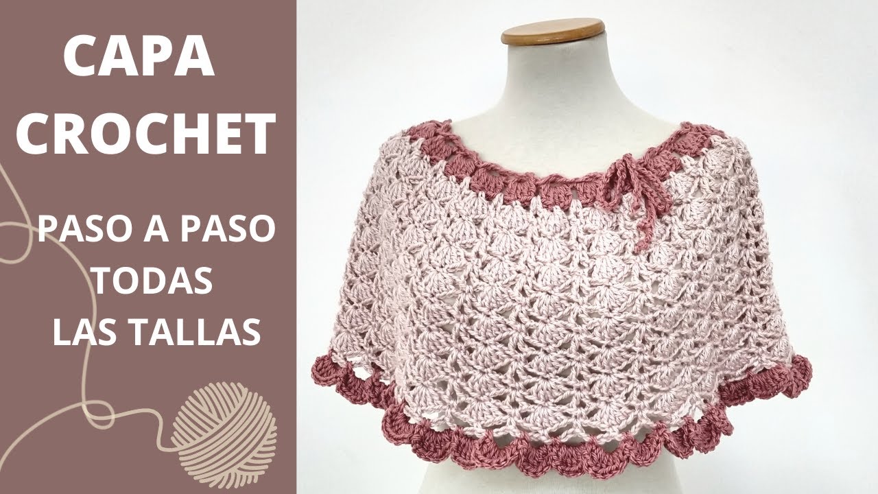 Cómo tejer capa a crochet en todas las tallas | Crochet paso a paso