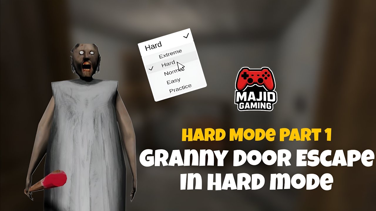 Granny Door Escape | Hard Mode Part 1